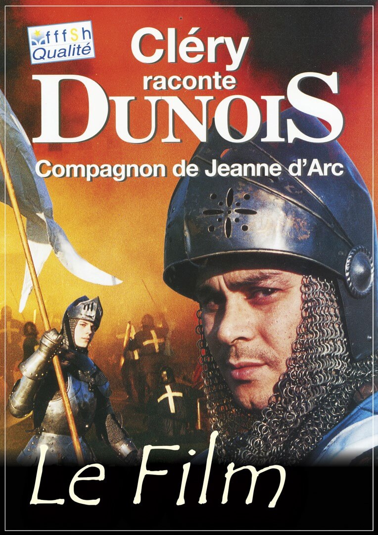 DVD du spectacle Cléry raconte Dunois